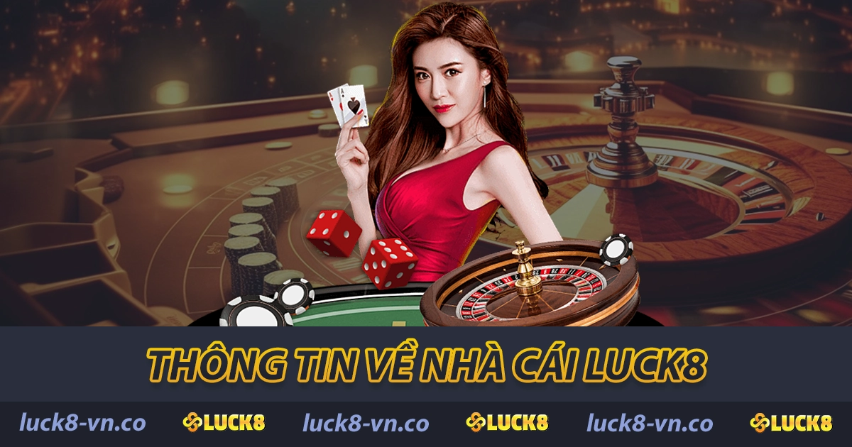 LUCK8 whitney ⭐【LUCK 8】- Trang Chủ Nhà Cái LUCK8 VN Chính Thức 22 Thông tin về nhà cái LUCK8